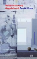 Walter GrasskampGesprache mit Ben Willikens