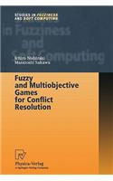 Fuzzy and Multiobjective Games for Conflict Resolution