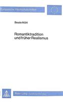 Romantiktradition Und Frueher Realismus