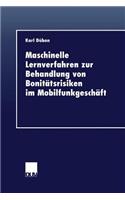 Maschinelle Lernverfahren Zur Behandlung Von Bonitätsrisiken Im Mobilfunkgeschäft