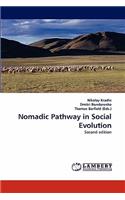 Nomadic Pathway in Social Evolution