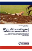 Effects of Cypermethrin and Malathion on Agama Lizard