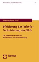 Ethisierung Der Technik - Technisierung Der Ethik