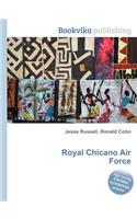 Royal Chicano Air Force