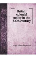 British Colonial Policy in the Xxth Century