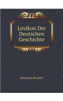 Lexikon Der Deutschen Geschichte