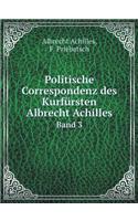 Politische Correspondenz des Kurfürsten Albrecht Achilles Band 3