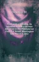 Filial piety a blessing, its opposite a curse a sermon delivered in the Presbyterian Church, F Street, Washington City, March 7, 1852