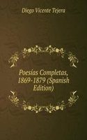 Poesias Completas, 1869-1879 (Spanish Edition)