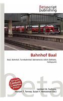 Bahnhof Baal: (German)