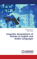 Linguistic Assumptions of Articles in English and Arabic Languages
