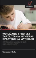 WdraZanie I Projekt ZarzAdzania Wynikami Opartego Na Wynikach
