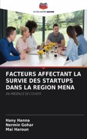 Facteurs Affectant La Survie Des Startups Dans La Region Mena