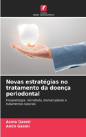 Novas estratégias no tratamento da doença periodontal