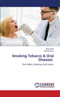 Smoking Tobacco & Oral Diseases