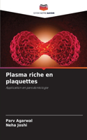 Plasma riche en plaquettes