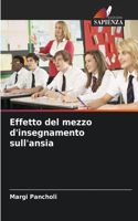 Effetto del mezzo d'insegnamento sull'ansia