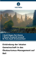 Einbindung der lokalen Gemeinschaft in das Ökotourismus-Management auf Bali
