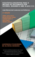 Estatística Descritiva Para O Método De Tratamento Por Fato