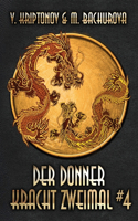 Donner kracht zweimal (Wuxia-Serie Buch 4)