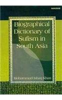 Biographical Dictionary of Sufism in South Asia