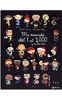 Mi Mundo del 1 Al 1000 y Mucha Mas
