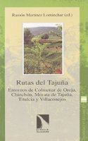 Rutas del Taju~na: Entornos de Colmenar de Oreja, Chinchon, Morata de Taju~na, Titulcia y Villaconejos