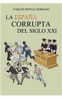 España corrupta del siglo XXI