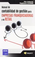 Manual de contabilidad de gestion para empresas franquiciadoras y de retail (Spanish Edition): 4