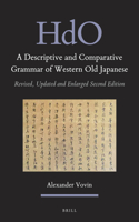 A Descriptive and Comparative Grammar of Western Old Japanese (2 vols)