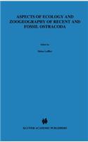 Aspects of Ecology and Zoogeography of Recent and Fossil Ostracoda