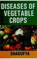 Diseases of Vegetable Crops