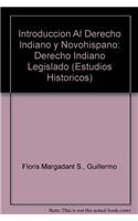 Introduccion Al Derecho Indiano y Novohispano