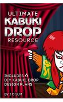 Ultimate Kabuki Drop Resource