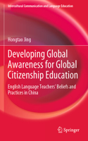 Developing Global Awareness for Global Citizenship Education