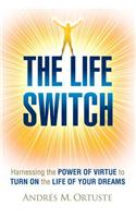 The Life Switch