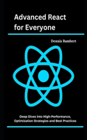 Advanced React for Everyone