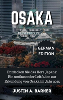 Osaka Reiseführer 2025