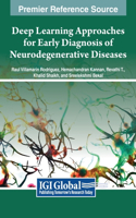 Deep Learning Approaches for Early Diagnosis of Neurodegenerative Diseases