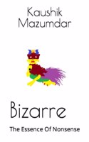 Bizarre