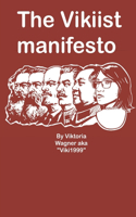 The Vikiist Manifesto