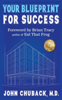 Your Blueprint For Success