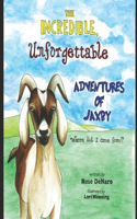 The Incredible, Unforgettable, Adventures of Jaxby