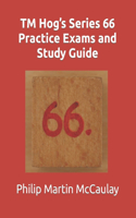 TM Hog's Series 66 Practice Exams and Study Guide