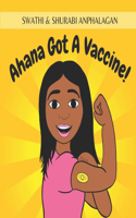 Ahana Got A Vaccine!