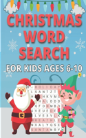 Christmas Word Search For Kids Ages 6-10: Perfect Holiday Fun Activity Gift