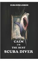 KEEP CALM I M THE BEST SUBA DIVER, scuba diving logbook