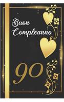 Buon Compleanno 90: Anni - Libro per gli ospiti -120 Pagine - Regalo per il compleanno