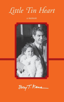 Little Tin Heart: A Memoir
