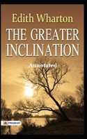 The Greater Inclination Annotated